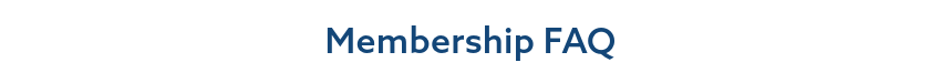 Membership FAQ